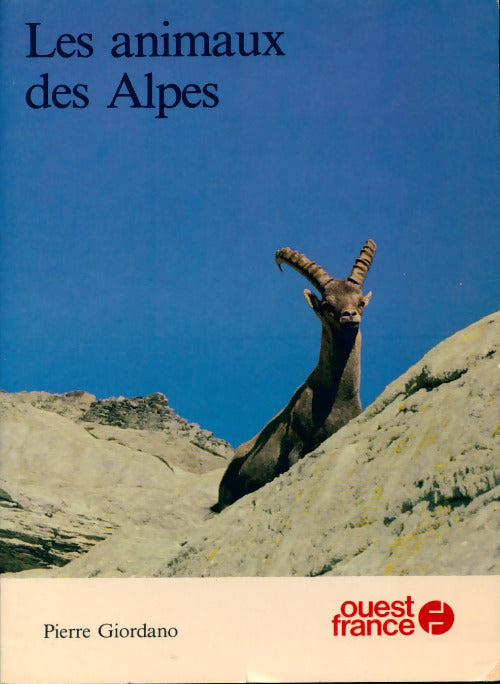 Livrenpoche : Les animaux des alpes - Pierre Giordano - Livre