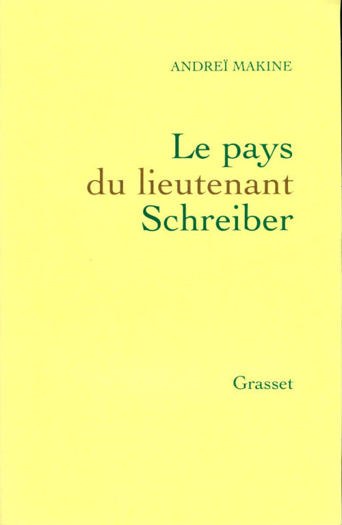 Livrenpoche : Le pays du lieutenant Schreiber - Andreï Makine - Livre