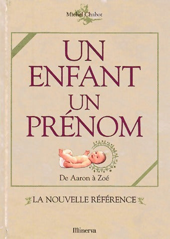 Livrenpoche : Un enfant, un prénom - Michel Chabot - Livre