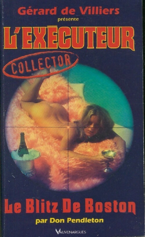 Livrenpoche : Le blitz de Boston - Don Pendleton - Livre