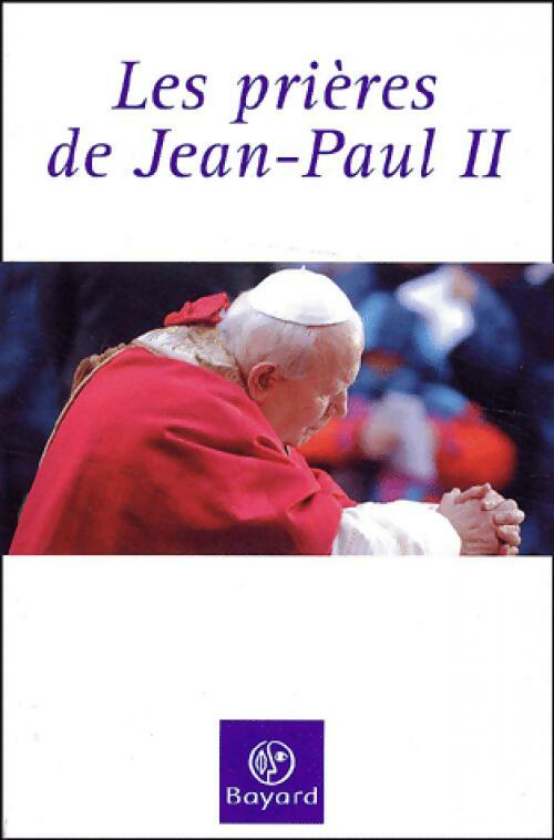 Livrenpoche : Les prières de Jean-Paul II - Jean-Paul II - Livre