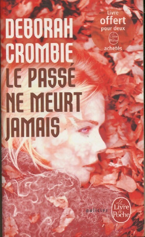 Livrenpoche : Le passé ne meurt jamais - Deborah Crombie - Livre