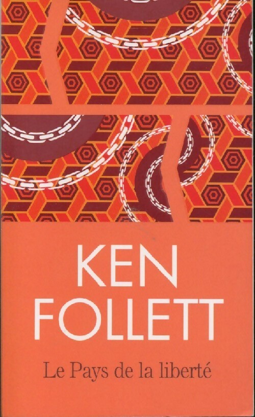 Livrenpoche : Le pays de la liberté - Ken Follett - Livre