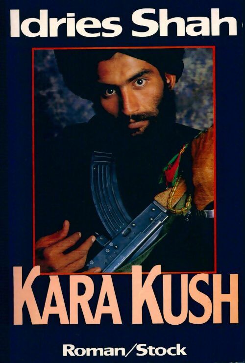 Kara kush - Idries Shah - Livre