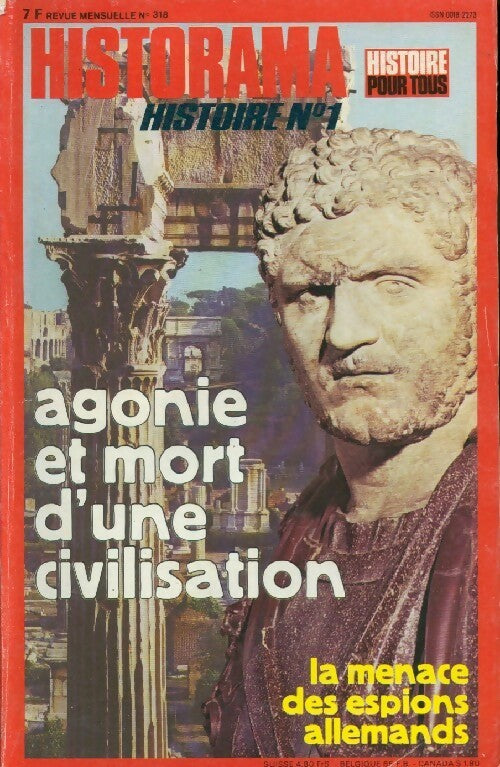 Historama n°318 : Agonie et mort d'une civilisation - Collectif -  Historama - Livre