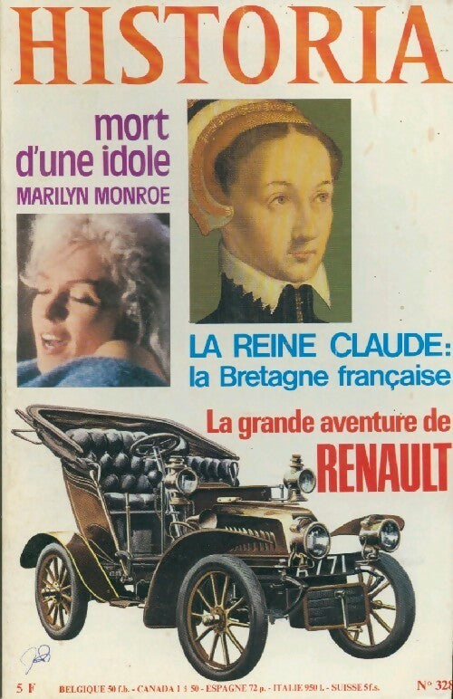 Historia n°328 : Mort d'une idole, Marylin Monroe / La reine Claude - Collectif -  Historia - Livre