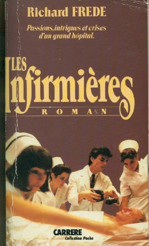 Livrenpoche : Les infirmières - Richard Frede - Livre