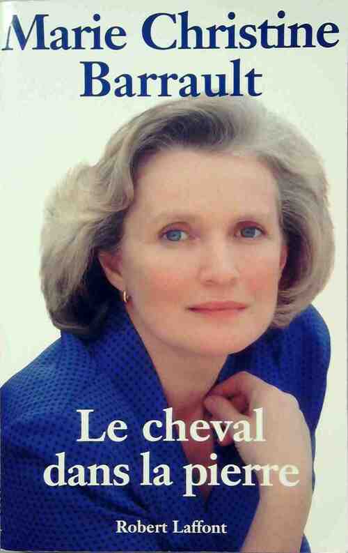 Livrenpoche : Le cheval dans la pierre - Marie-Christine Barrault - Livre