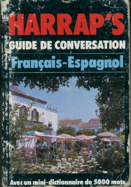 Guide de conversation français-espagnol - Lexus -  Harrap - Livre