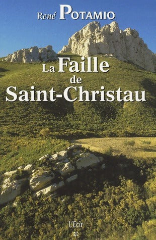 Livrenpoche : La faille de Saint-Christau - René Potamio - Livre