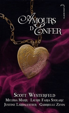 Livrenpoche : Amours d'enfer - Scott Westerfeld - Livre