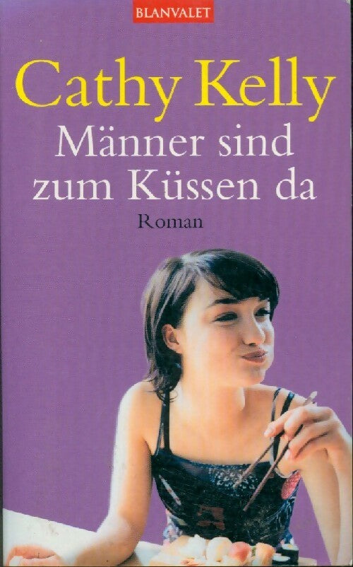 Livrenpoche : Männer sind zum küssen da - Cathy Kelly - Livre