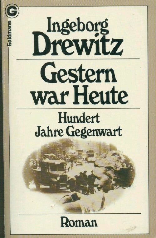 Livrenpoche : Gestern war heute - Ingeborg Drewitz - Livre