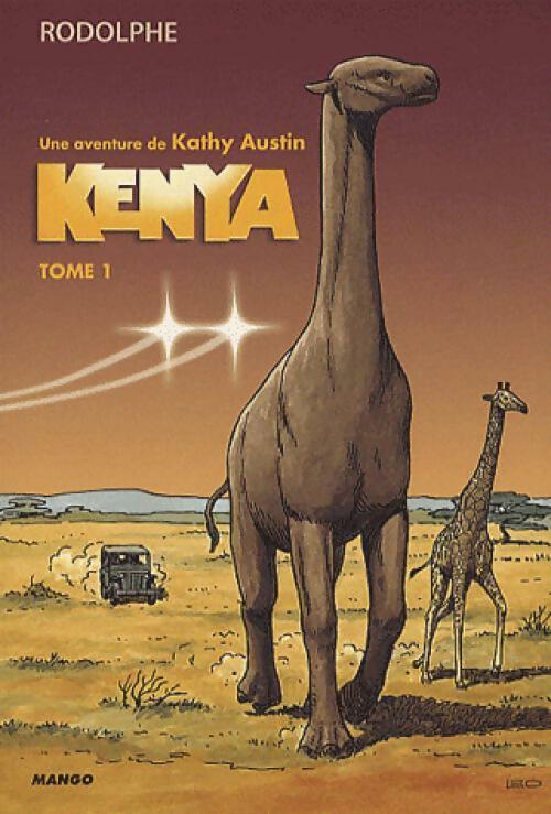 Kenya Tome I - Rodolphe -  Mango GF - Livre