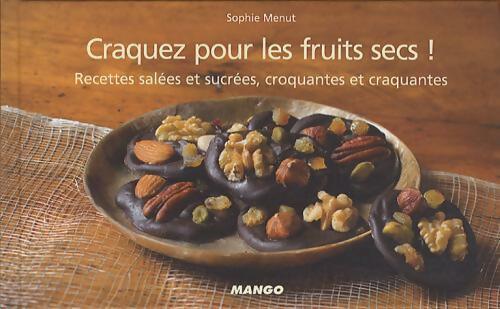 Livrenpoche : Craquez pour les fruits secs ! - Sophie Menut - Livre