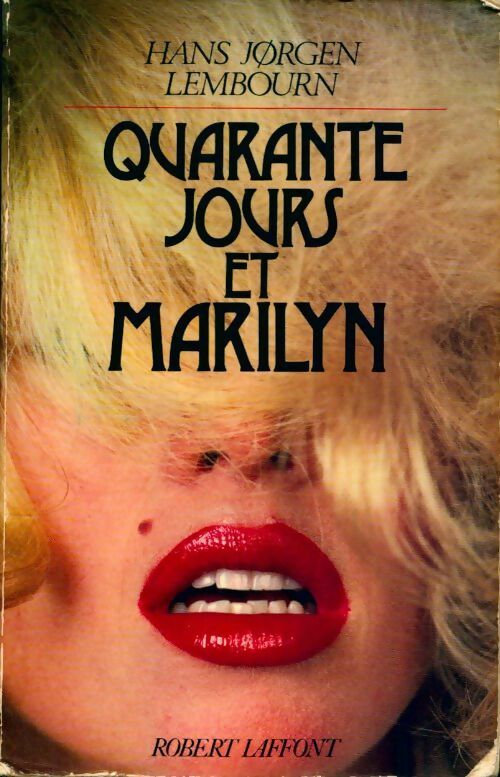 Livrenpoche : Quarante jours et Marilyn - Hans Jorgen Lembourn - Livre