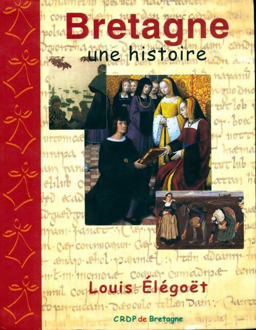 Livrenpoche : Bretagne, une histoire - Louis Elegoet - Livre