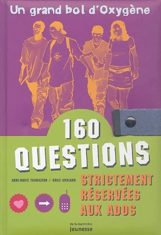 Livrenpoche : 160 questions strictement réservées aux ados - Collectif - Livre
