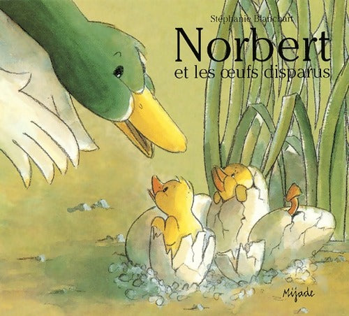 Livrenpoche : Norbert et les oeufs disparus - Stéphanie Blanchart - Livre