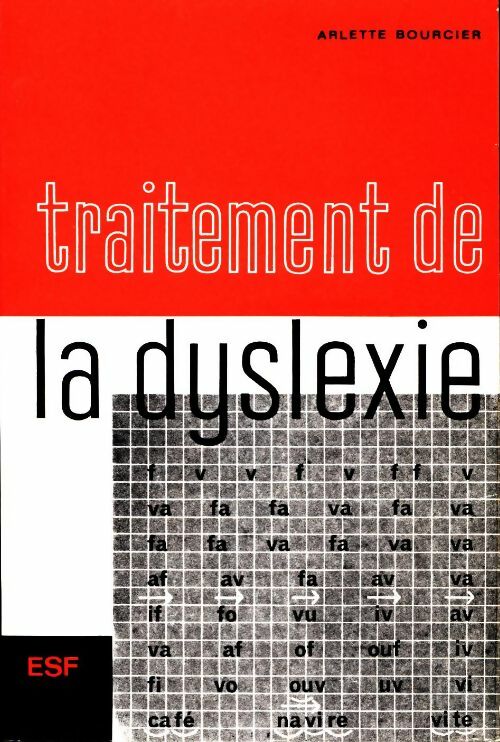 Livrenpoche : Traitement de la dyslexie - Arlette Bourcier - Livre