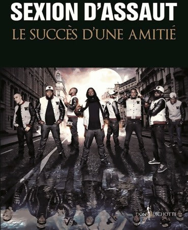 Livrenpoche : Sexion d'Assaut. Le succès d'une amitié - Collectif - Livre