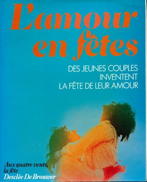 Livrenpoche : L'amour en fêtes - Collectif - Livre