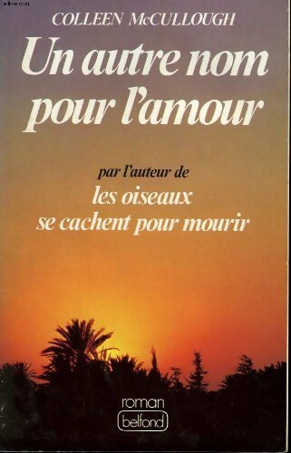 Livrenpoche : Un autre nom pour l'amour - Colleen McCullough - Livre
