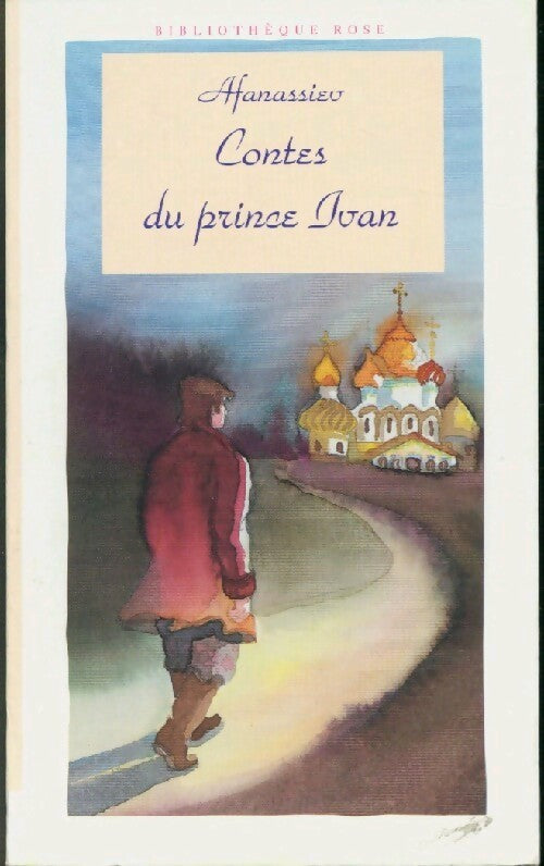 Contes du prince Ivan - Afanassiev - Livre