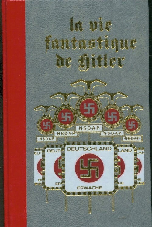 La vie fantastique d'Hitler Tome II - Giulio Richezza - Livre