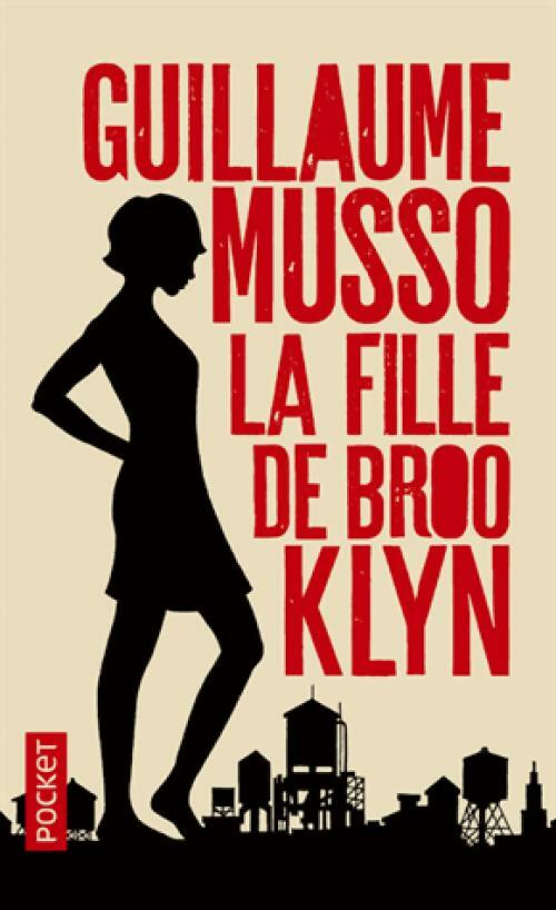 Livrenpoche : La fille de Brooklyn - Guillaume Musso - Livre