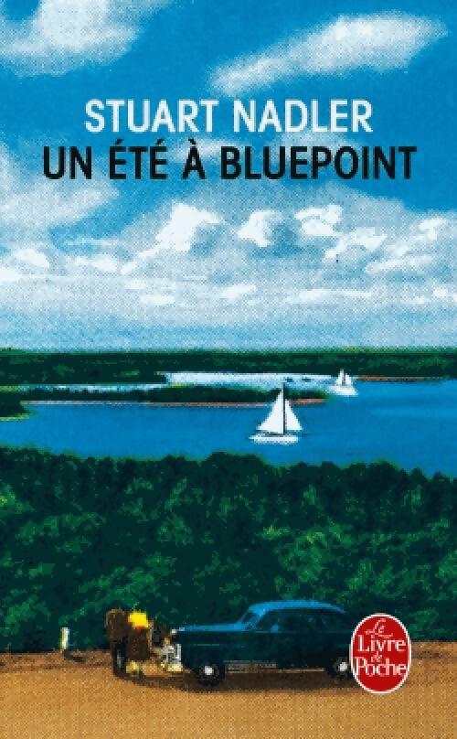 Livrenpoche : Un été à Bluepoint - Stuart Nadler - Livre