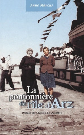 Livrenpoche : La pontonnière de l'île d'Arz - Anne Marcus - Livre