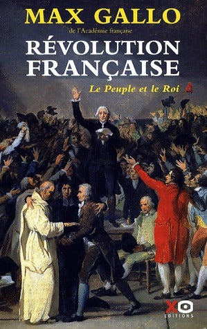 Livrenpoche : Révolution française Tome I : Le peuple et le roi - Max Gallo - Livre