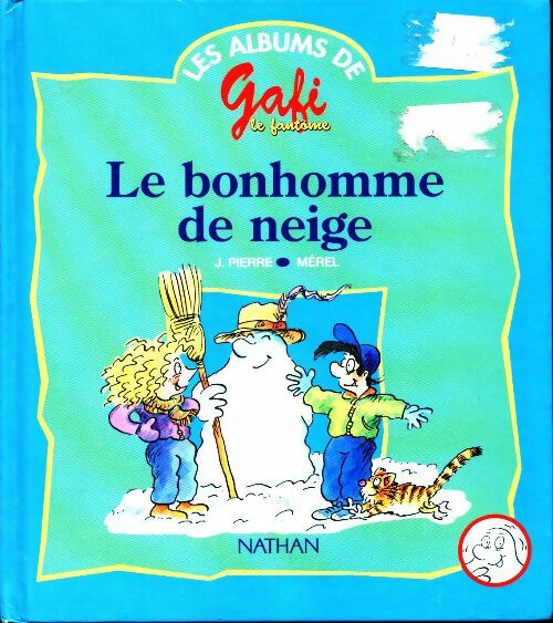 Livrenpoche : Gafi le fantôme. Le bonhomme de neige - Collectif - Livre