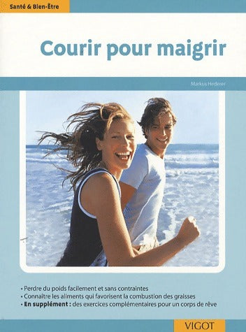 Courir pour maigrir - Markus Hederer -  Santé & bien-être - Livre