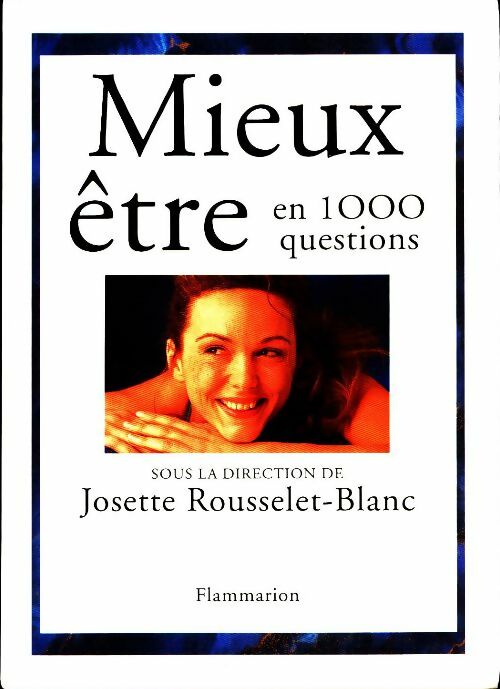 Livrenpoche : Mieux être en 1000 questions - Collectif - Livre