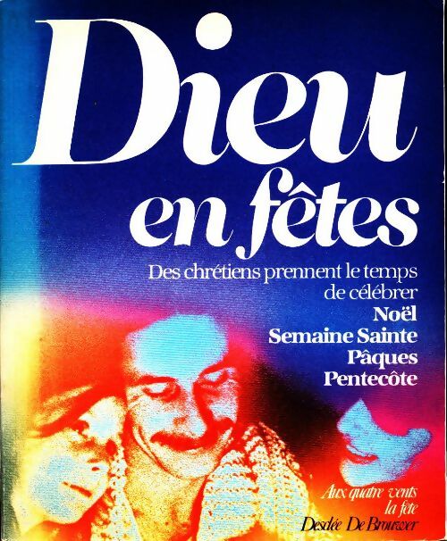 Livrenpoche : Dieu en fêtes - Collectif - Livre