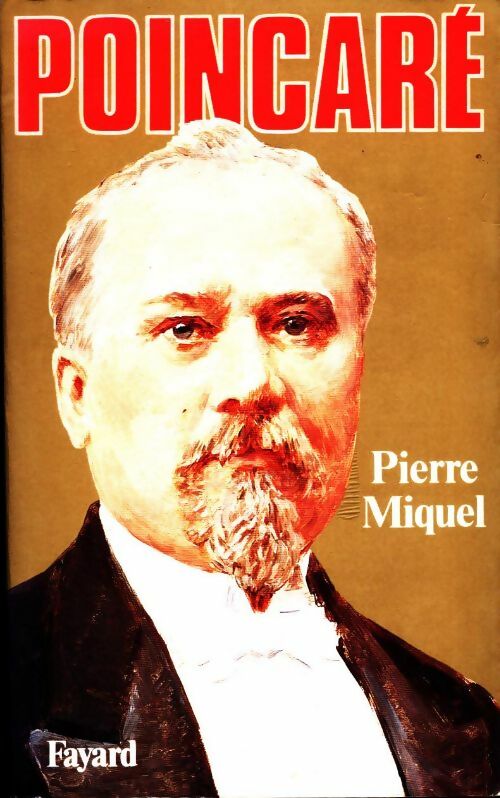 Livrenpoche : Poincaré - Pierre Miquel - Livre