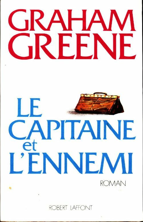 Le capitaine et l'ennemi - Graham Greene -  Pavillons - Livre