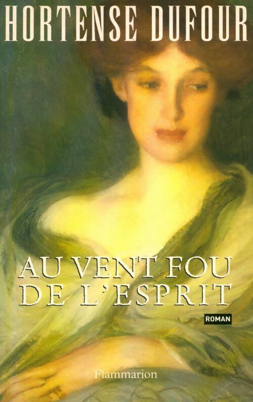 Livrenpoche : Au vent fou de l'esprit - Hortense Dufour - Livre