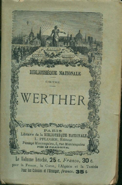 Werther - Johann Wolfgang Von Goethe -  Bibliothèque Nationale - Livre