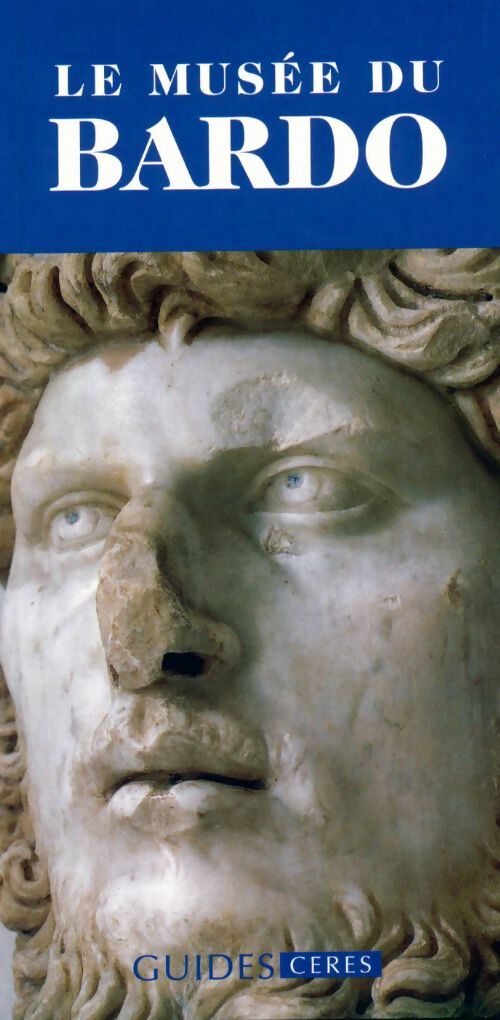 Livrenpoche : Le musée du Bardo - Ben Abed Ben Khader - Livre