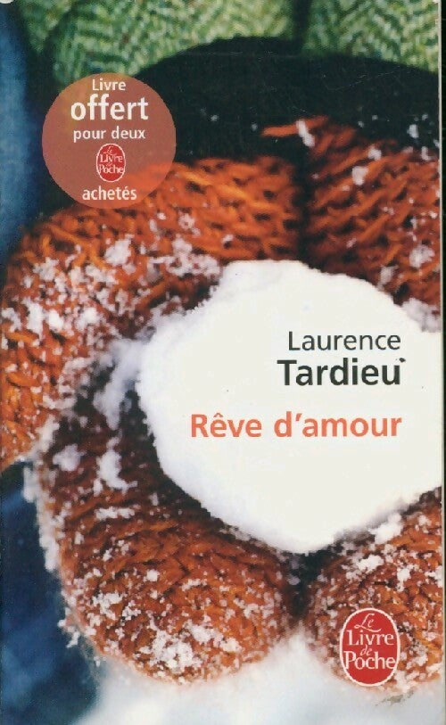 Livrenpoche : Rêve d'amour - Laurence Tardieu - Livre