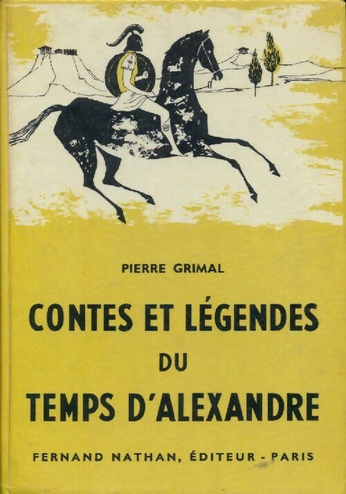 Livrenpoche : Contes et légendes du temps d'Alexandre - Pierre Grimal - Livre