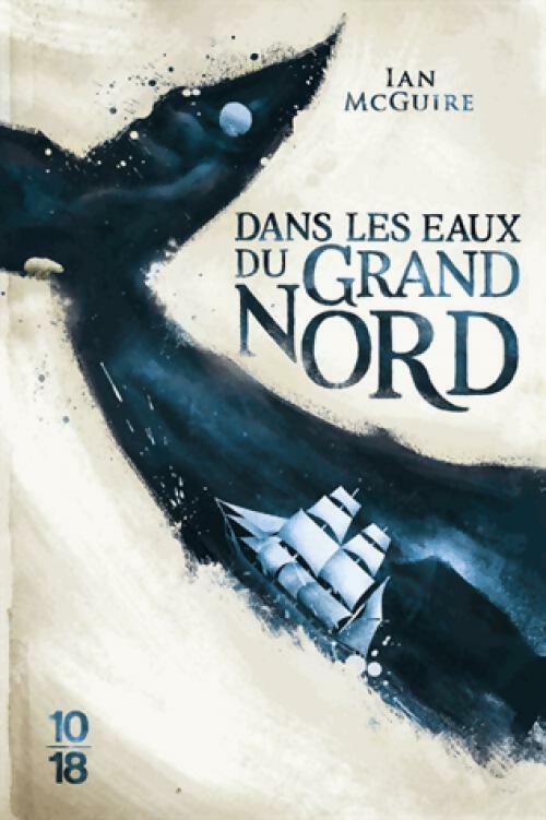Livrenpoche : Dans les eaux du Grand Nord - Paul McGuire - Livre