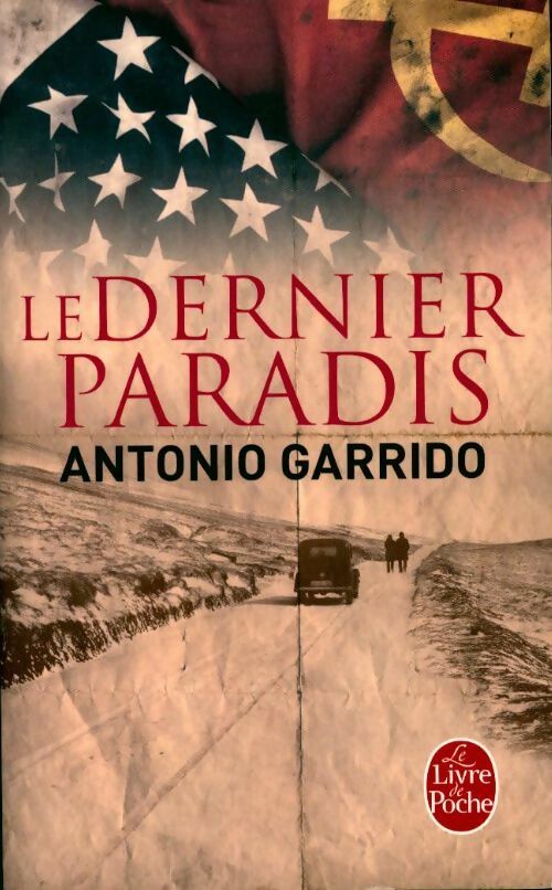 Livrenpoche : Le dernier paradis - Antonio Garrido - Livre