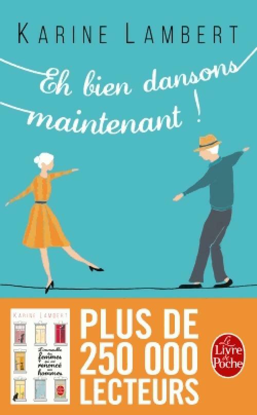 Livrenpoche : Eh bien dansons maintenant ! - Karine Lambert - Livre