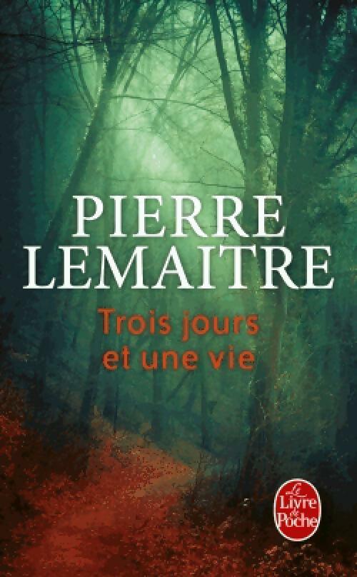 Livrenpoche : Trois jours et une vie - Pierre Lemaitre - Livre