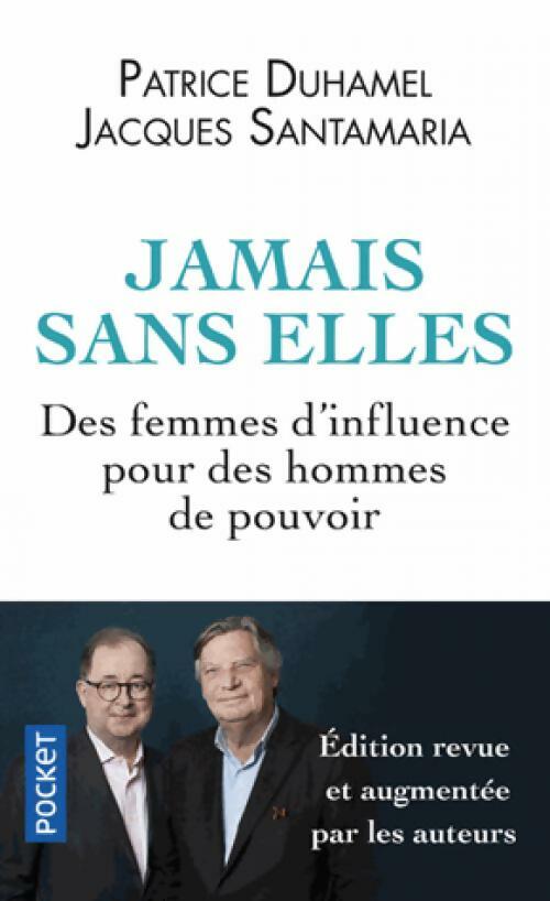 Livrenpoche : Jamais sans elles - Jacques Santamaria - Livre