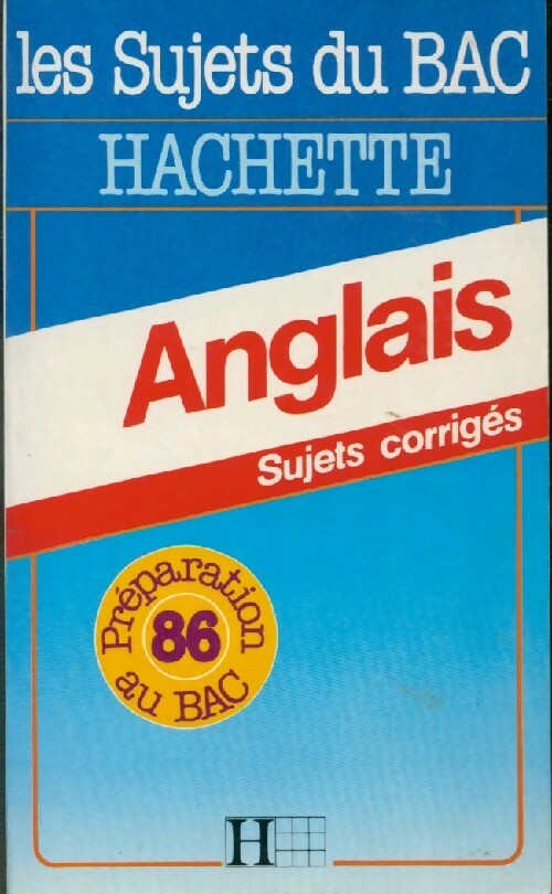 Livrenpoche : Anglais sujets corrigés 1986 - Collectif - Livre